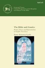 Cover of: Bible and Comics: Women, Power and Representation in Graphic Narratives