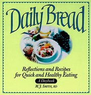 Cover of: Daily Bread: A Daybook of Recipes and Reflections for Healthy Eating