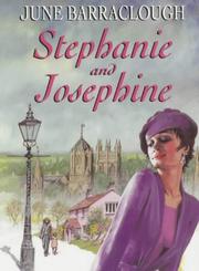 Cover of: Stephanie and Josephine: the time of their lives