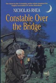 Cover of: Constable over the bridge by Nicholas Rhea