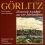 Cover of: Görlitz: historische Ansichten aus vier Jahrhunderten