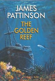 Cover of: The Golden Reef by James Pattinson