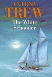 Cover of: The White Schooner