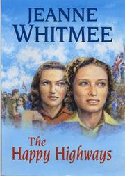 Cover of: The Happy Highways by Jeanne Whitmee