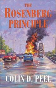Cover of: The Rosenberg Principle by Colin D. Peel