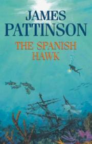 Cover of: The Spanish Hawk by James Pattinson