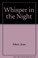 Cover of: A Whisper in the Night