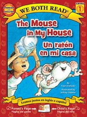 Cover of: The mouse in my house =: Un ratón en mi casa