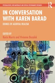 Cover of: In Conversation with Karen Barad: Doings of Agential Realism