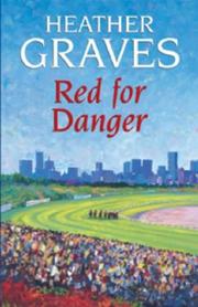 Cover of: Red For Danger by Heather Graves