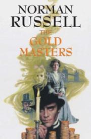 The Gold Masters by Norman Russell