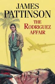 Cover of: The Rodriguez Affair by James Pattinson