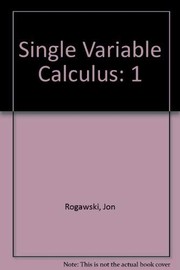 Cover of: Single Variable Calculus, Volume 1