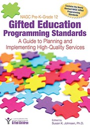 Cover of: NAGC pre-K-grade 12 gifted education programming standards: a guide to planning and implementing high-quality services