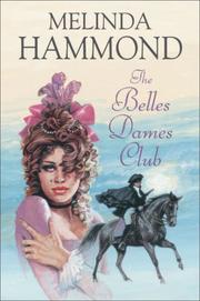 Cover of: The Belles Dames Club by Melinda Hammond