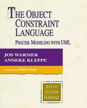 The object constraint language by Jos B. Warmer, Anneke G. Kleppe