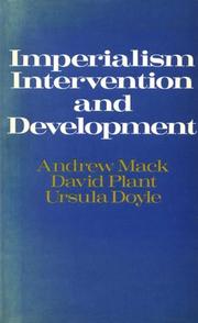 Cover of: Imperialism, intervention, and development by edited by Andrew Mack, David Plant, and Ursula Doyle.