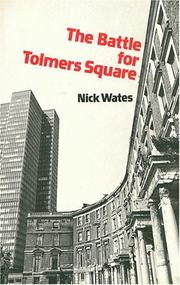 Cover of: The battle for Tolmers Square by Nick Wates