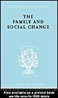 Cover of: The family and social change: a study of family and kinship in a South Wales town