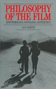 Cover of: Philosophy of the film: epistemology, ontology, aesthetics