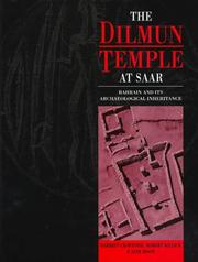 Cover of: The Dilmun Temple at Saar: Bahrain and Its Archaeological Inheritance (Saar Excavation Reports / London-Bahrain Archaeological Expe)