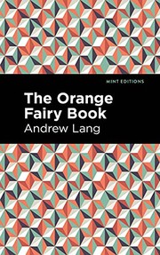 Cover of: The Orange Fairy Book (Large Print)
