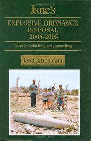 Cover of: Jane's Explosive Ordinance Disposal, 2004-2005 by Colin King