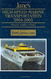 Cover of: Jane's High Speed Marine Transportation 2004-2005 (Jane's High Speed Marine Transportation)