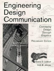 Cover of: Engineering Design Communication, Preliminary Edition by Shawna D. Lockhart, Cindy M. Johnson, Cindy Johnson