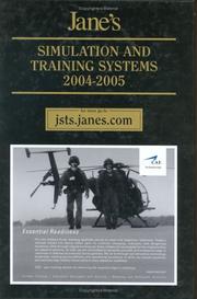 Cover of: Jane's Simulation & Training Systems 2004-2005 (Jane's Simulation and Training Systems)