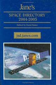 Cover of: Jane's Space Directory 2004-2005 (Jane's Space Directory) by David Baker