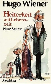 Cover of: Heiterkeit auf Lebenszeit: neue Satiren