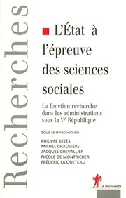Cover of: L'Etat à l'épreuve des sciences sociales: la fonction recherche dans les administrations sous la Ve République