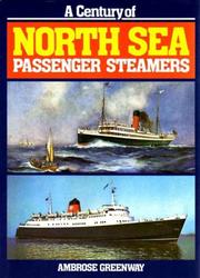 Cover of: A century of North Sea passenger steamers
