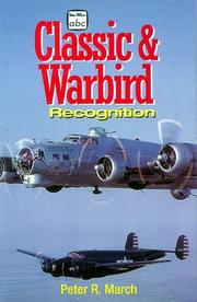 Cover of: Classic & Warbird Recognition by Peter March