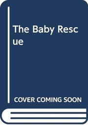 Cover of: The Baby Rescue by Jessica Matthews