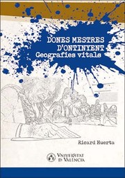 Cover of: Dones mestres d'Ontinyent: Geografies vitals