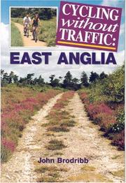 Cover of: CWT: EAST ANGLIA (Cycling Without Traffic)