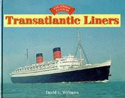 Transatlantic Liners (Glory Days) by David L. Williams
