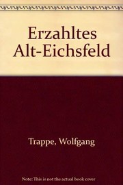 Cover of: Erzähltes Alt-Eichsfeld