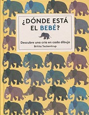 Cover of: ¿Dónde está el bebé? by Katie Haworth, Britta Teckentrup, Carlos Mayor