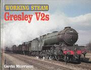Cover of: Working steam: Gresley V2s