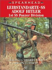 Cover of: LEIBSTANDARTE-SS ADOLF HITLER: 1st SS Panzer Division (Spearhead Series 5)