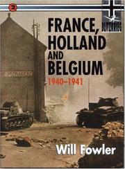 Cover of: France, Holland and Belgium, 1940