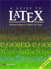 Cover of: A guide to LATEX by Helmut Kopka, Patrick W. Daly, Helmut Kopka