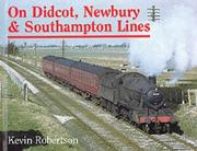 Cover of: On Didcot, Newbury and Southampton Lines (On Lines)