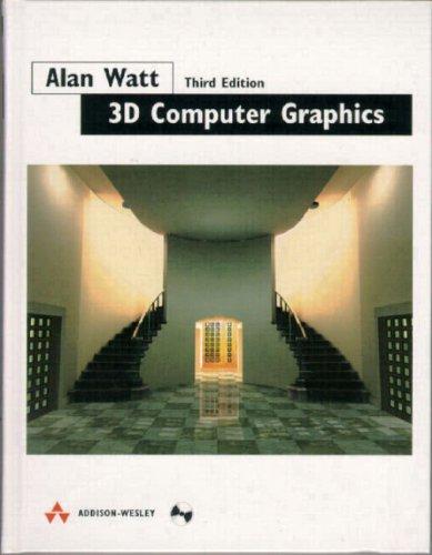 3D computer graphics by Alan H. Watt