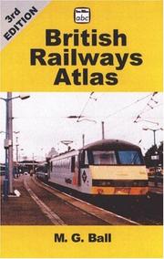 Cover of: ABC BRITISH RAILWAYS ATLAS | M Ball