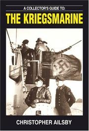 Cover of: A COLLECTOR'S GUIDE TO THE KRIEGSMARINE (Collectors Guide to)