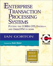 Cover of: Enterprise Transaction Processing Systems: Putting the CORBA OTS, Encina++ and Orbix OTM to Work